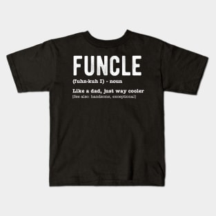 funcle Kids T-Shirt